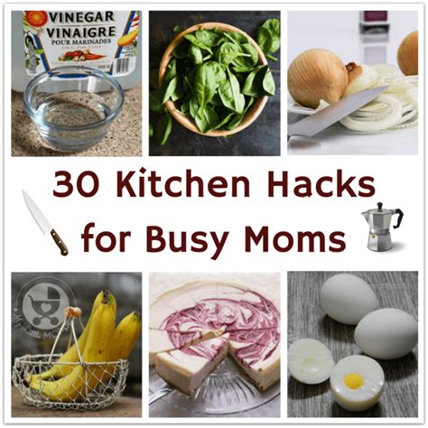 30 Kitchen Hacks For Busy Moms