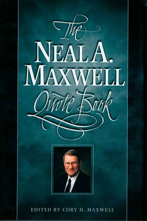 Neal A Maxwell Quote Book Ebook