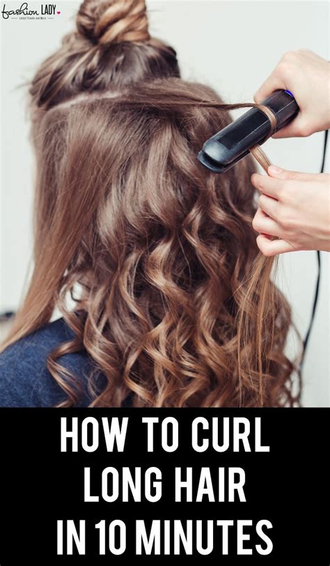 How To Curl Long Hair In 10 Minutes Long Thin Hair Curls For Long