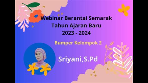 Webinar Berantai Semarak Tahun Ajaran Baru Bumper Kelompok