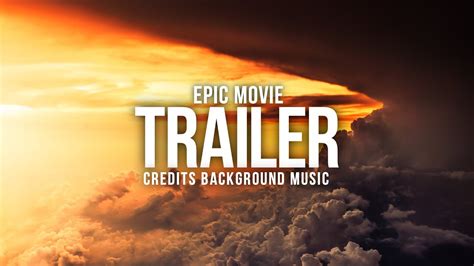 Royalty Free Cinematic Trailer Background Music Trailer Music Royalty