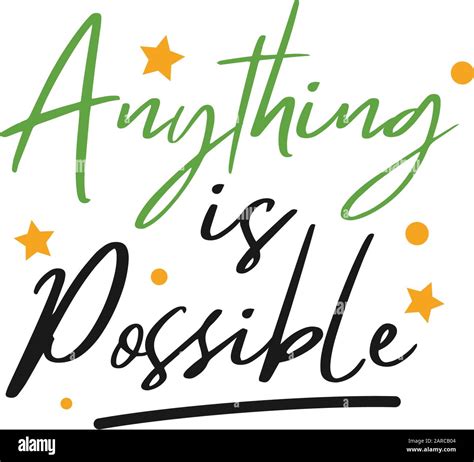 Inspirational Quote Lettering Typography Anything Is Possible Stock