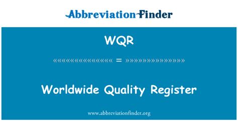 Wqr 定义 全球质量登记册 Worldwide Quality Register