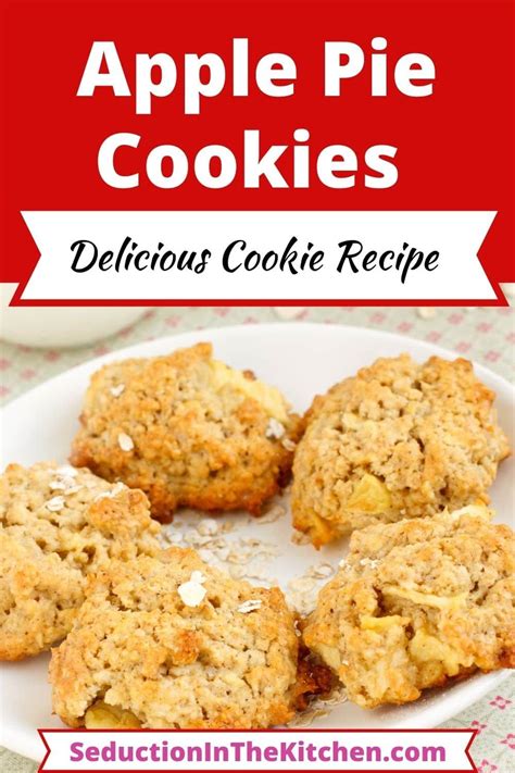 Looking For An Easy Cookie Recipe Apple Pie Cookies Is A Delicious Cookie Recipe These Apple