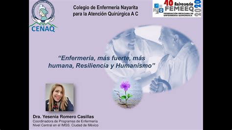 EnfermerÍa Mas Fuerte Mas Humana Resiliencia Y Humanismo Youtube