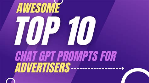 10 Awesome Chat Gpt Prompts For Advertisers