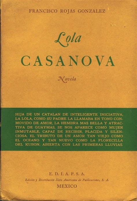 Lola Casanova Novela By Rojas González Francisco Aceptable