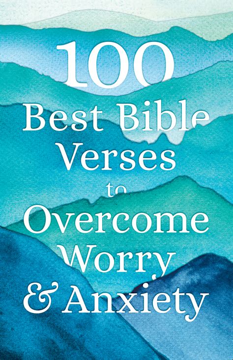 100 Best Bible Verses To Overcome Worry And Anxiety Baker Publishing