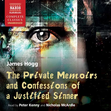Private Memoirs and Confessions of a Justified Sinner, The (unabridged ...