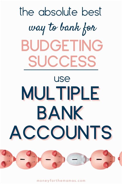 How To Use Multiple Bank Accounts For Budgeting Success Mftm