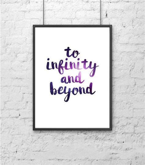 To Infinity And Beyond Typography Quotes Art Quotes Typography
