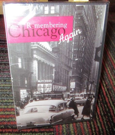 Remembering Chicago Again Nostalgic Look At Chicago 1940s And 50s Dvd
