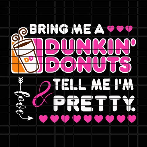 Check out this great clip art for use in blogs, social media, crafts and all your other projects. Dunkin' donuts SVG, DXF, EPS, PNG Instant Download ...