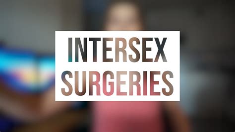 Intersex Surgeries Have To Be Stopped Youtube