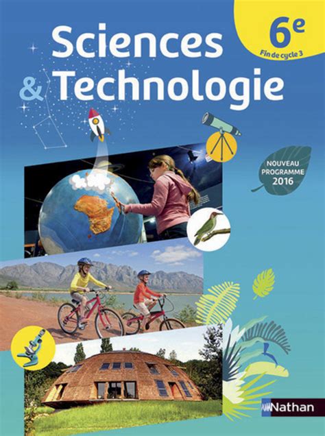Sciences Et Technologie 6e Fin De Cycle 3 Biblio Manuels