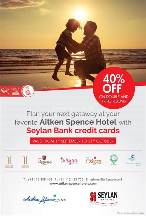 Get free credit card now and use credit card immediately to get % off or $ off or free shipping. Plan your next gateway at your favourite Aitken Spence Hotel with Seylan Bank Credit Cards