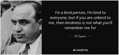 Https://tommynaija.com/quote/al Capone Kindness Quote