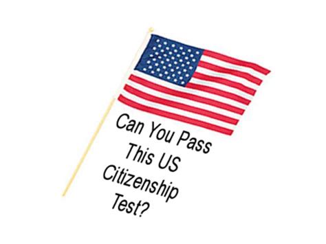 Can You Pass This Us Citizenship Test Playbuzz