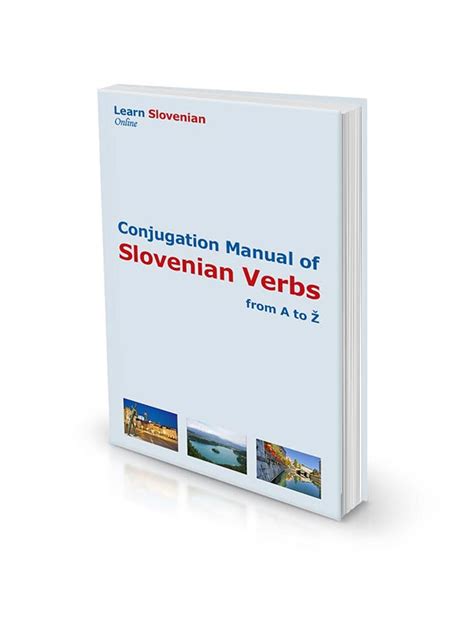 E Book Conjugation Manual of Slovenian Verbs from A to Ž Learn