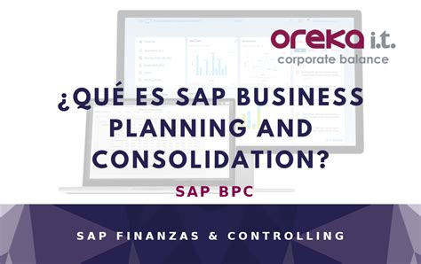 Sap Bpc ¿qué Es Sap Business Planning And Consolidation