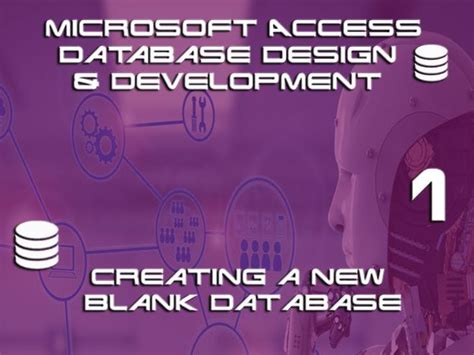 01 Microsoft Access Tutorials Creating A New Blank Database