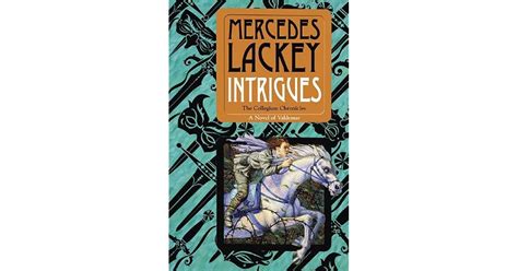 Intrigues Valdemar Collegium Chronicles 2 By Mercedes Lackey