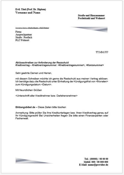 Bescheinigung anfordern musterschreiben / arbeitgeberbescheinigung haufige abwesenheit vom wohnort muster vorlage zum download : Ablöseschreiben Kredit, Kredit vorzeitig ablösen Vorlage, Muster