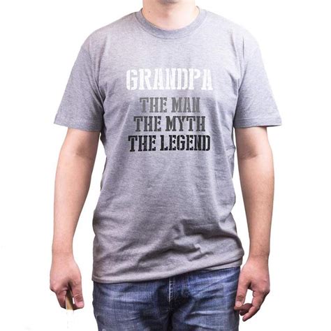 Grandpa Man Myth Legend Grey T Shirts Podoshirt