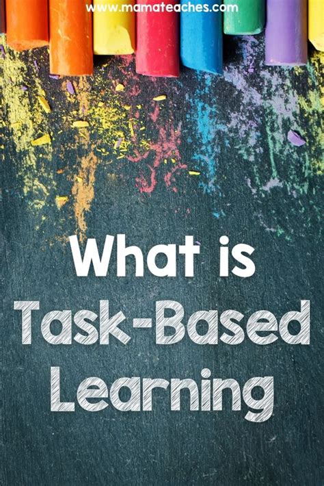 What Is Tasked Based Learning Mama Teaches