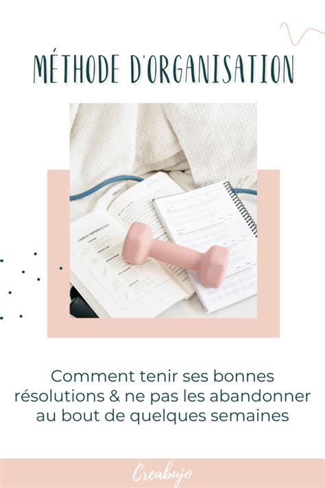 Mes conseils et astuces pour tenir ses bonnes résolutions en s aidant