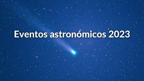 Eventos Astronómicos 2023