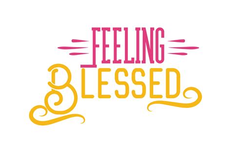 Feeling Blessed Graphic By Thelucky · Creative Fabrica
