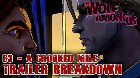 The Wolf Among Us Episode 3 A Crooked Mile Trailer Breakdown
