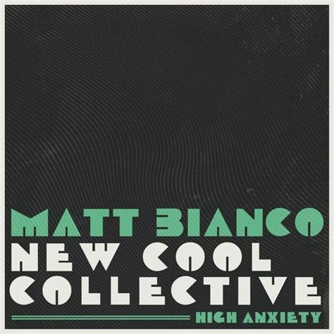 matt bianco high anxiety lyrics and tracklist genius