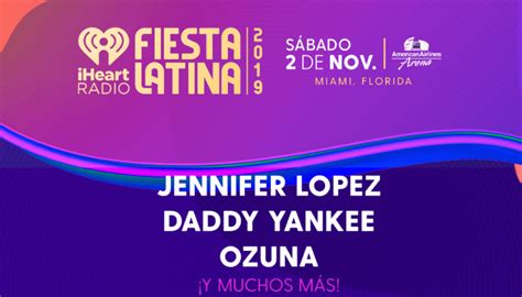 Jennifer López Daddy Yankee Ozuna Y Más En Iheartradio Fiesta Latina 2019 Iheartradio