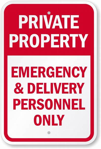 Sign Delivery Emergency Personnel Private Property Sku