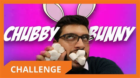 Chubby Bunny Challenge Hva Youtube