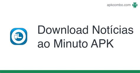 Notícias Ao Minuto Apk Android App Free Download