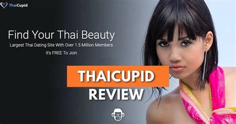 Thaicupid Review The Best Thai Dating App For Serious Dates