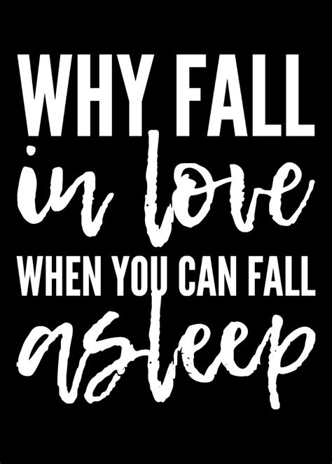Why Fall In Love Single An Poster By Powdertoastman Displate