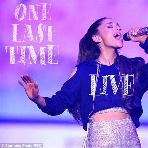 Stream Ariana Grande One Last Time Live By Ariana Grande Music