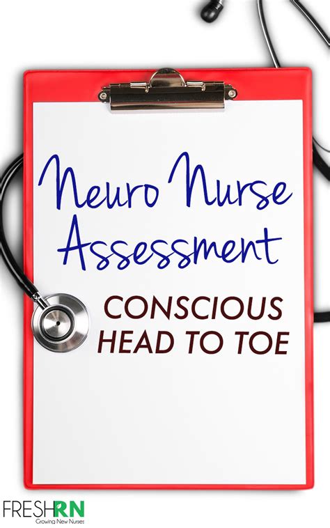 Neuro Nurse Assessment Conscious Head To Toe Learn How To Do A