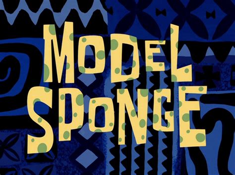 Model Sponge Encyclopedia Spongebobia Fandom Powered By Wikia