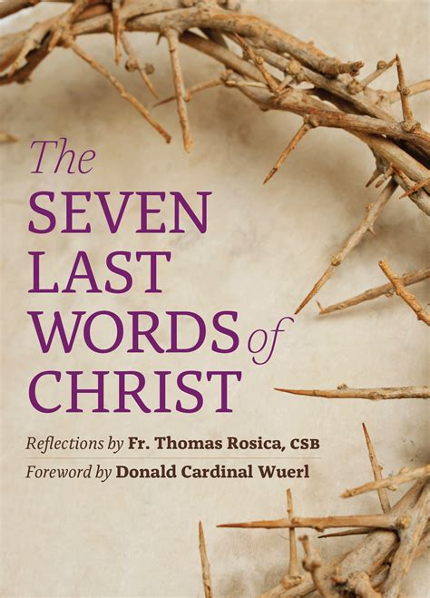 The Seven Last Words Of Christ Catholic Digest