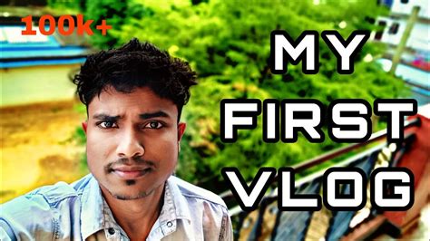 My First Vlog Apna Vlog Manojdey Activerahul Youtube