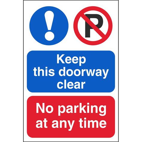 Keep This Doorway Clear No Parking Signs Prohibitory Car Park Signs