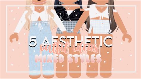 ୨୧ 5 Mixed Aesthetic Girls Outfits ୨୧ Estelle Youtube