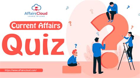 Current Affairs Quiz Daily Weekly And Monthly Quiz