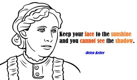 Best Helen Keller And Her Quotes Coloring Page | Quote coloring pages, She quotes, Coloring pages