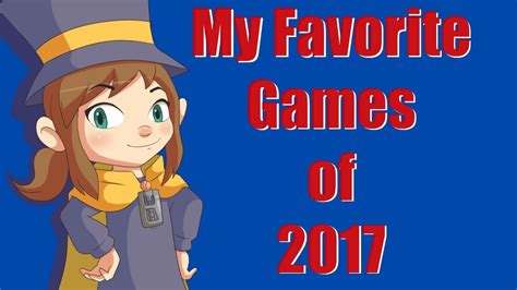 Intros Top 5 Favorite Games Of 2017 Youtube